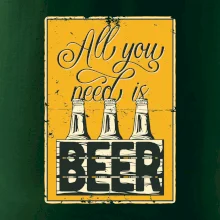 All you need is beer