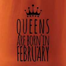 Queens are born in February