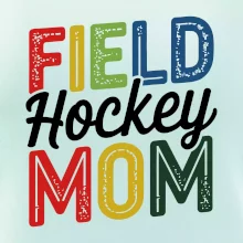 Field hockey mom - tlačiaci a písací