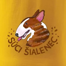 Bulterier Súci šialenec (Pecka design)