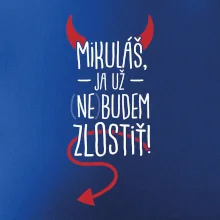Mikuláš, ja už nebudem zlostiť! Mikuláš, ja už nebudem zlostiť!