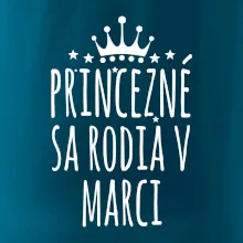 Princezné sa rodia v marci