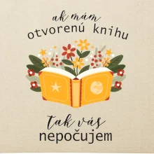 Ak mám otvorenú knihu, tak vás nepočujem