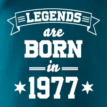 Legends are born in 1977