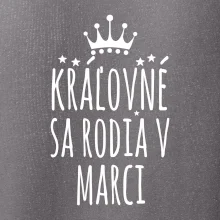 Kráľovné sa rodia v marci