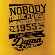 Nobody is perfect - 1955
