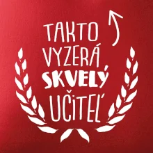 Takto vyzerá skvelý učiteľ Takto vyzerá skvelý učiteľ