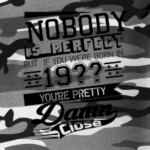 Nobody is perfect - Vlastný ročník