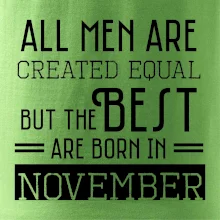 All men are created equal november
