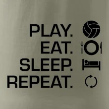Play Eat Sleep Repeat volejbal Play Eat Sleep Repeat volejbal