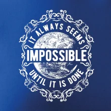 Always Seems Impossible