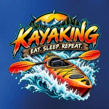 Kajak v divoké vodě eat sleep repeat