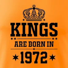Kings are born in 1972 Kings are born in 1972