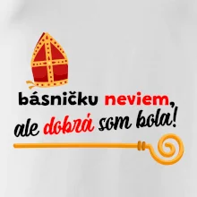 Básničku neviem, ale dobrá som bola!