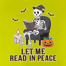 Let me read in peace