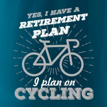 Sivý bicykel - Yes, I have a retirement plan, Aj plan on cycling