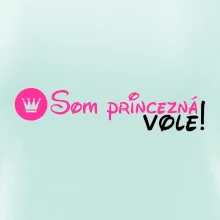 Som princezná Vole! Som princezná Vole!