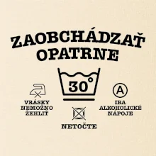 Zaobchádzať opatrne 30