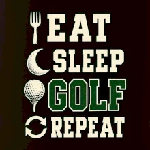 Eat sleep golf repeat typografie
