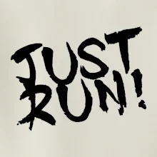 Just run