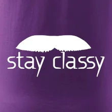 Stay Classy - mustache