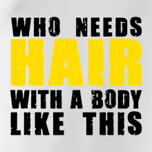 Who Needs Hair With A Body Like This