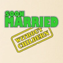 Soon married without childern