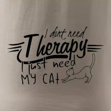 I dont need therapy - i need my cat
