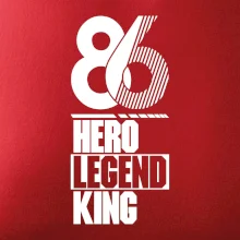 Hero, Legend, King 1986