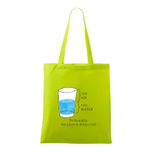 Technically, the glass is always full