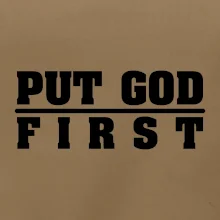 Put God first hrubý nápis