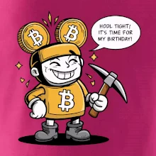 Hodl tight, it's time for my birthday! Hodl tight, it's time for my birthday!