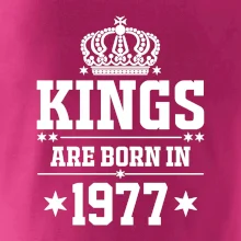 Kings are born in 1977 Kings are born in 1977