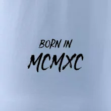 Born in - Rímske číslo 1990
