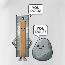 You rock, you rule!