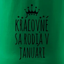 Kráľovné sa rodia v januári