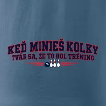 Keď minieš kolky tvár sa že to bol tréning