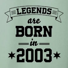 Legends are born in 2003