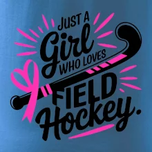 Just a girl who loves field hockey čierno ružové