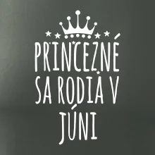 Princezné sa rodia v júni