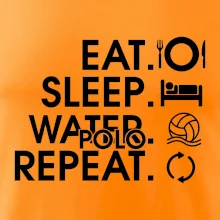 Eat sleep watter polo repeat