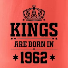 Kings are born in 1962 Kings are born in 1962