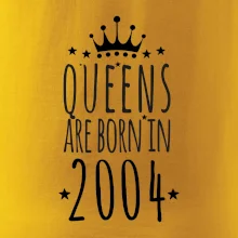 Queens are born in 2004