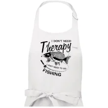 I dont need therapy - fishing