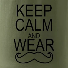 Keep calm and wear mustache
