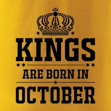 Kings are born in October