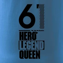 Hero, Legend, Queen 1961