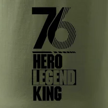 Hero, Legend, King 1976