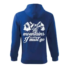 The mountains are calling and i must go