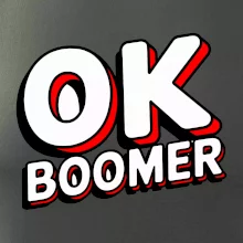 Baby Boomers - OK boomer